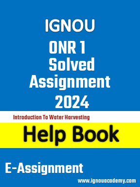 IGNOU ONR 1 Solved Assignment 2024